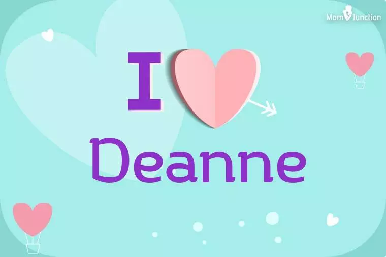 I Love Deanne Wallpaper