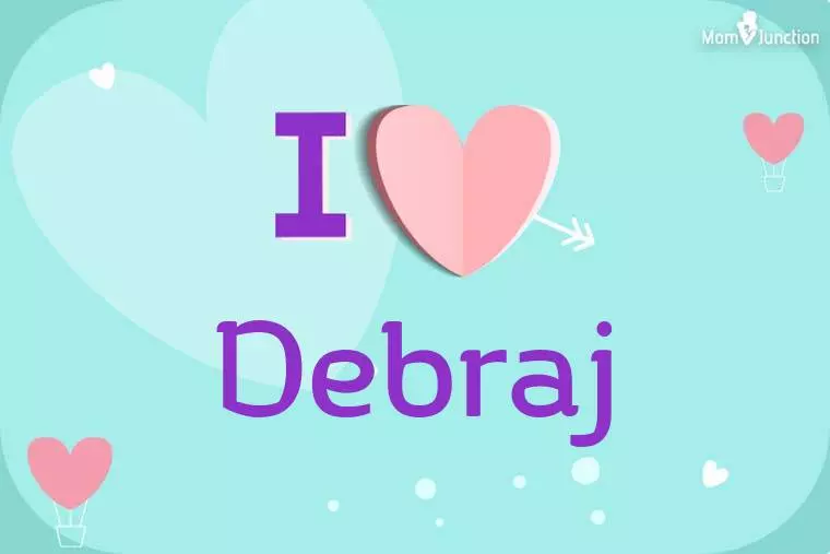 I Love Debraj Wallpaper