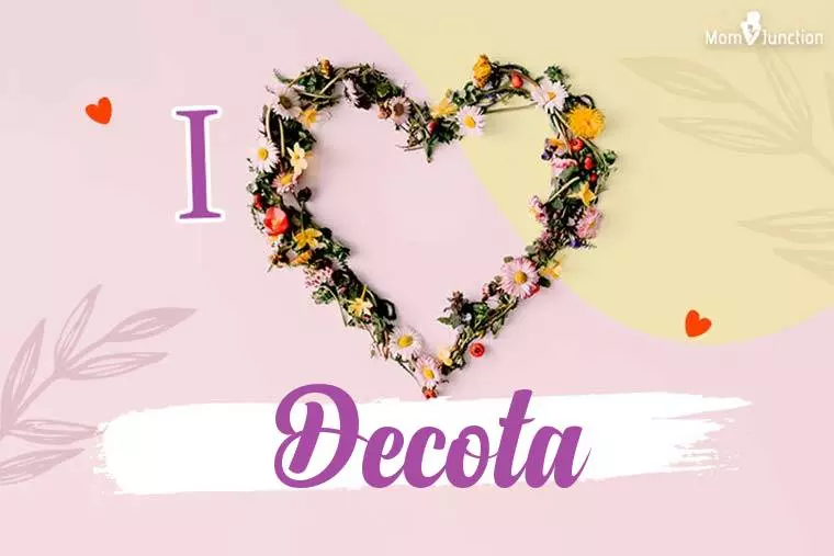 I Love Decota Wallpaper