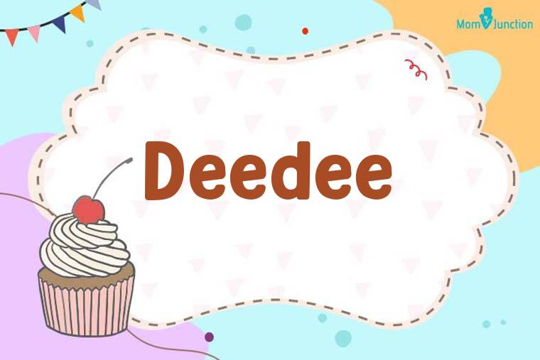 Deedee Birthday Wallpaper