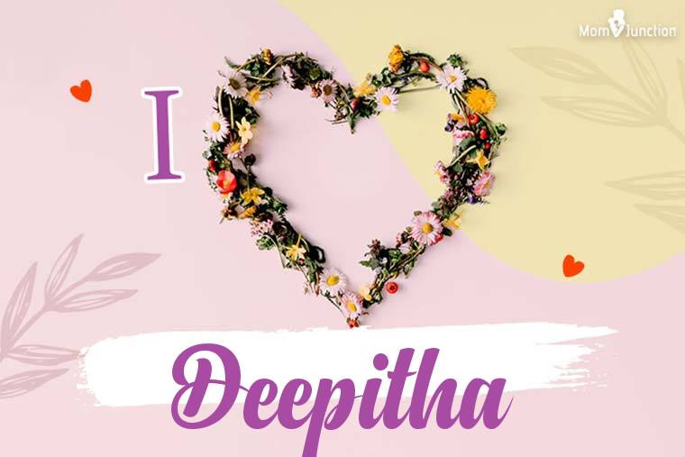 I Love Deepitha Wallpaper