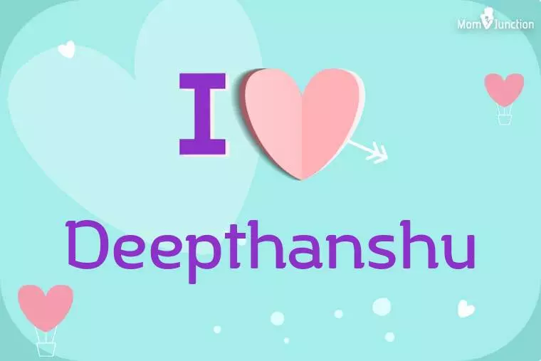 I Love Deepthanshu Wallpaper