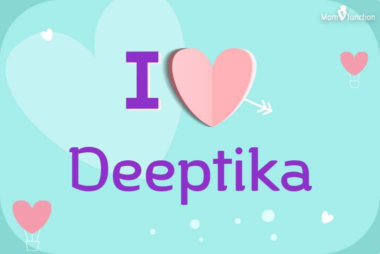 I Love Deeptika Wallpaper