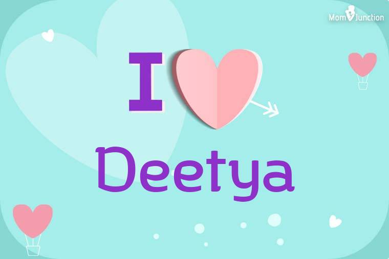 I Love Deetya Wallpaper