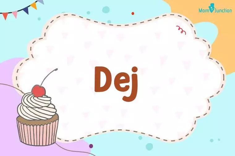 Dej Birthday Wallpaper