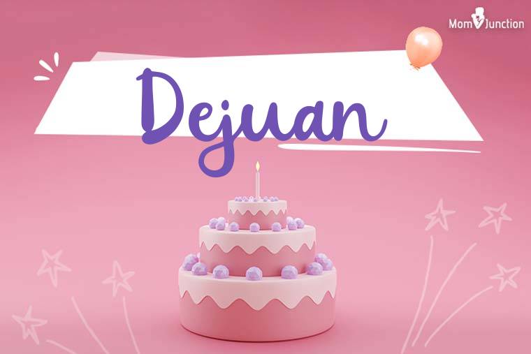 Dejuan Birthday Wallpaper