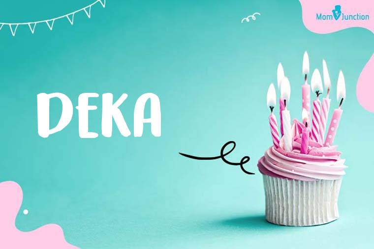 Deka Birthday Wallpaper