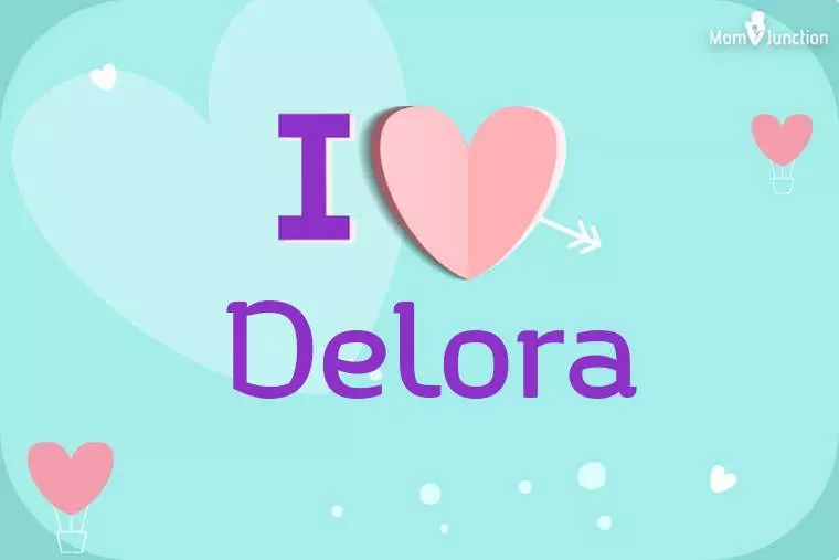 I Love Delora Wallpaper