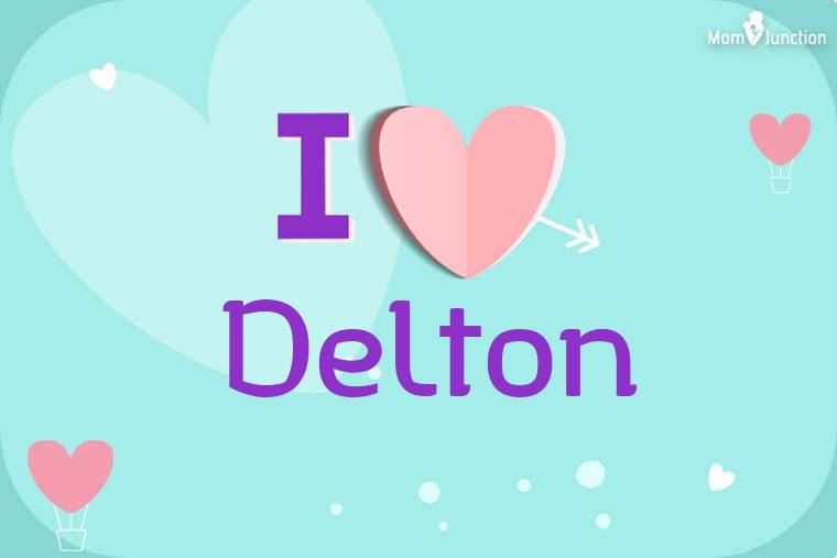 I Love Delton Wallpaper