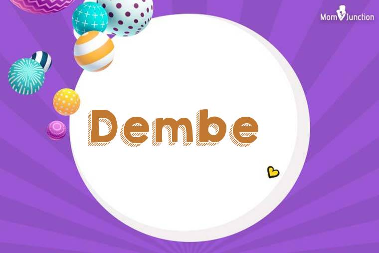 Dembe 3D Wallpaper