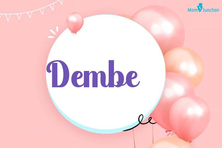 Dembe Birthday Wallpaper