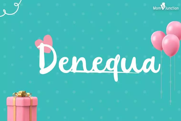 Denequa Birthday Wallpaper