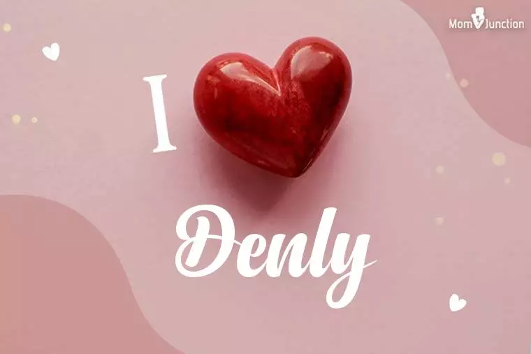 I Love Denly Wallpaper