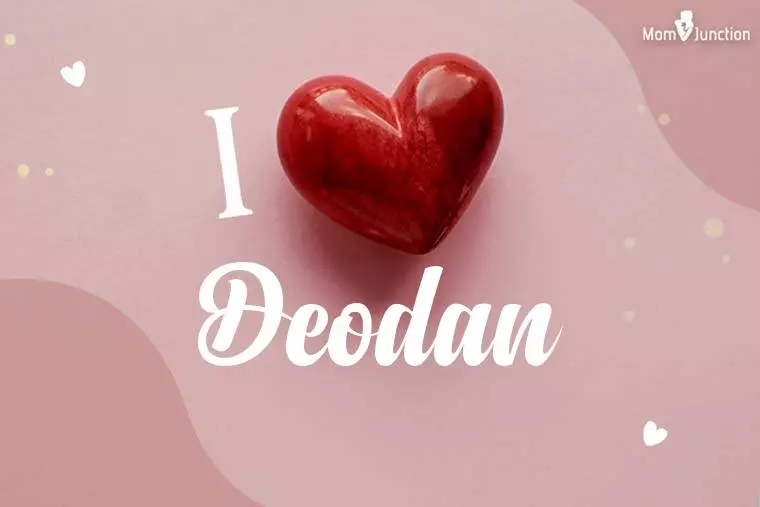 I Love Deodan Wallpaper