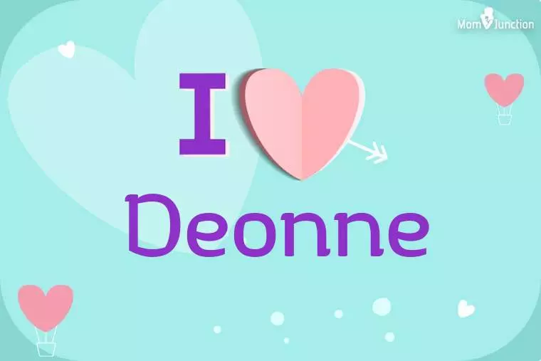 I Love Deonne Wallpaper