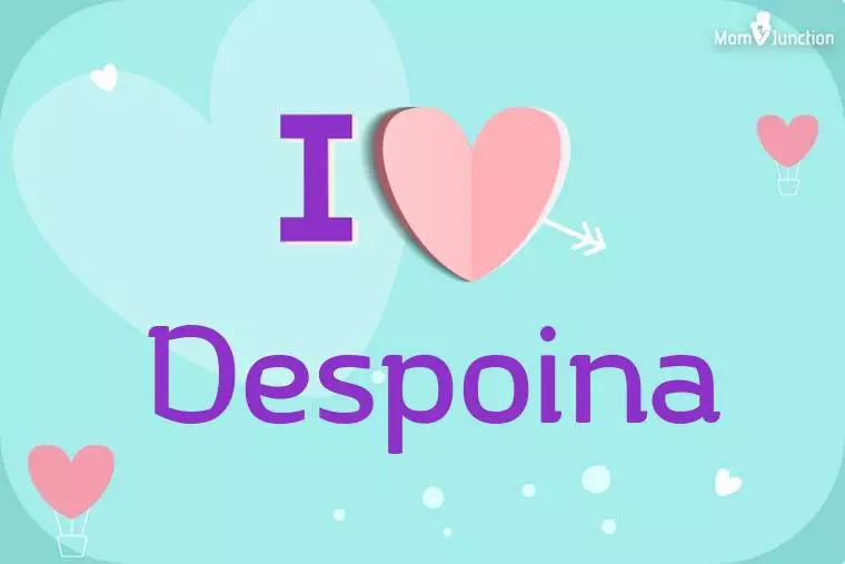 I Love Despoina Wallpaper