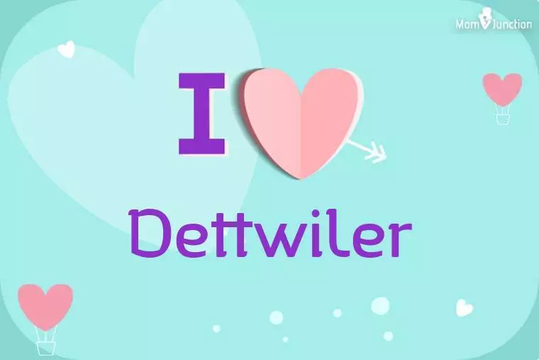 I Love Dettwiler Wallpaper