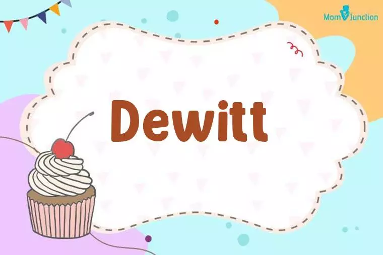 Dewitt Birthday Wallpaper