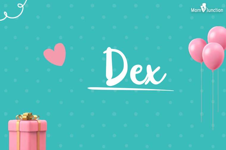Dex Birthday Wallpaper