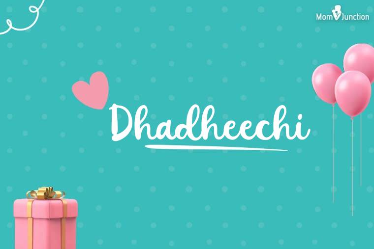 Dhadheechi Birthday Wallpaper