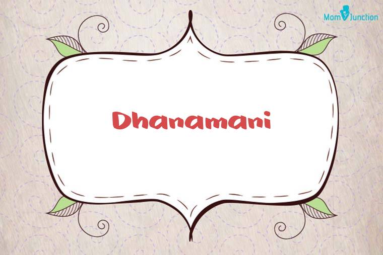 Dhanamani Stylish Wallpaper