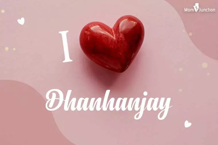 I Love Dhanhanjay Wallpaper