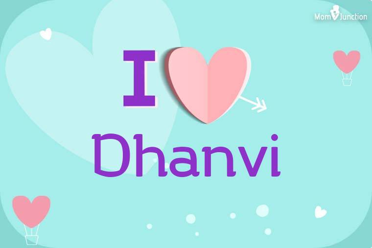 I Love Dhanvi Wallpaper