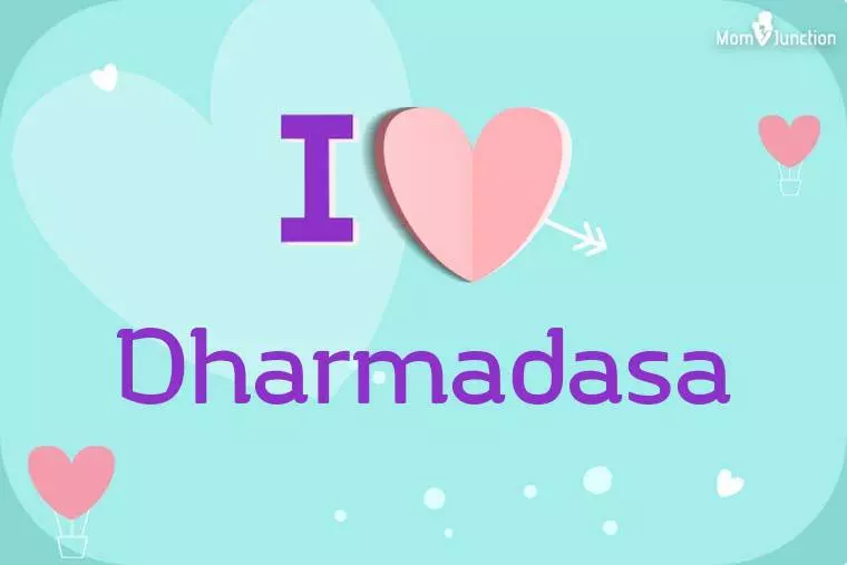 I Love Dharmadasa Wallpaper