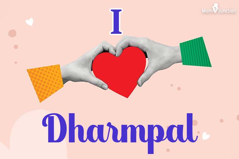 I Love Dharmpal Wallpaper