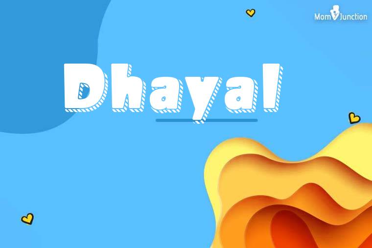 Dhayal 3D Wallpaper