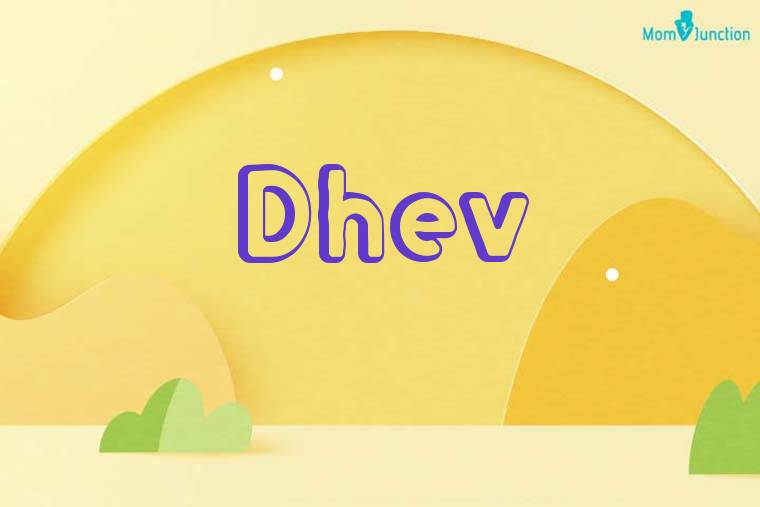 Dhev 3D Wallpaper