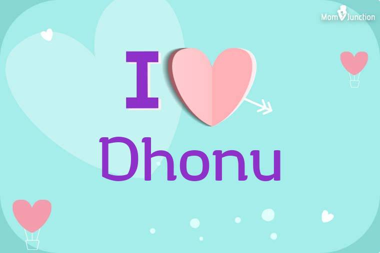 I Love Dhonu Wallpaper