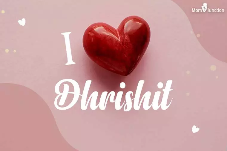 I Love Dhrishit Wallpaper