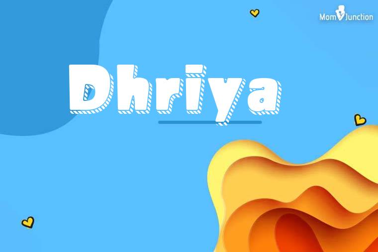 Dhriya 3D Wallpaper