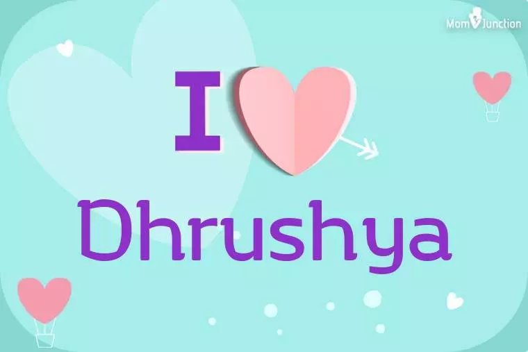 I Love Dhrushya Wallpaper