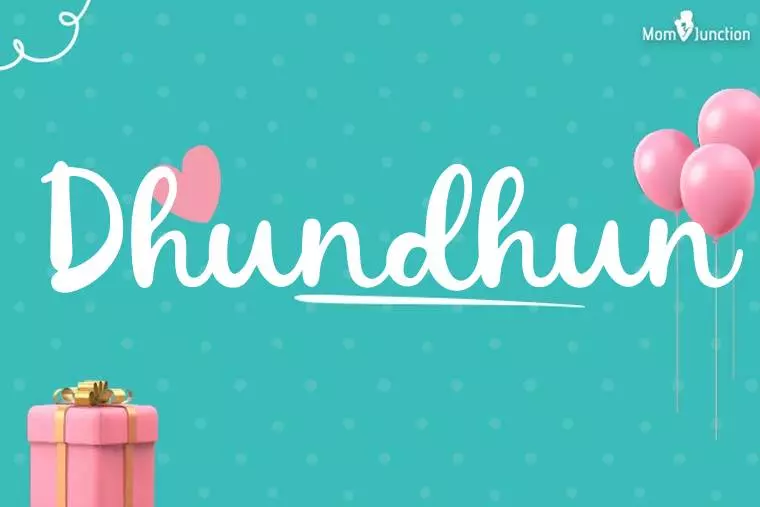 Dhundhun Birthday Wallpaper