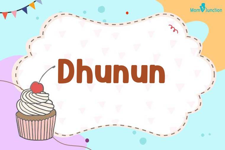 Dhunun Birthday Wallpaper