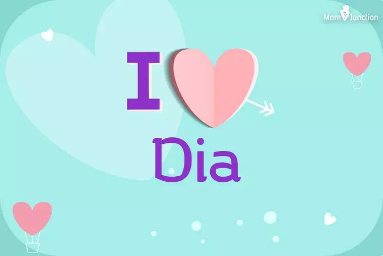 I Love Dia Wallpaper