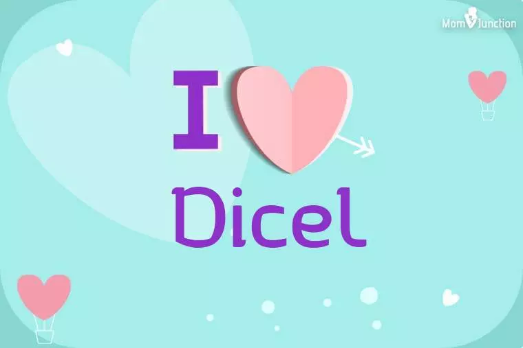 I Love Dicel Wallpaper