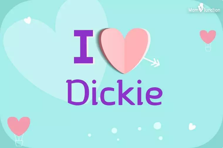 I Love Dickie Wallpaper