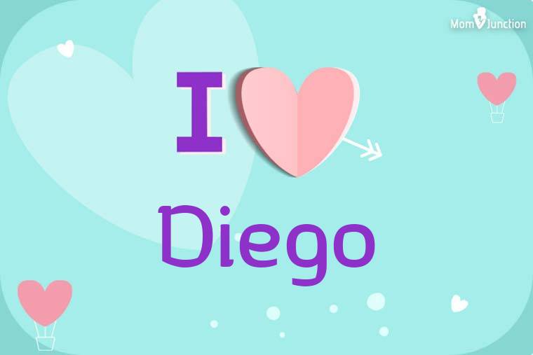 I Love Diego Wallpaper