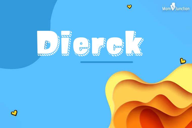Dierck 3D Wallpaper