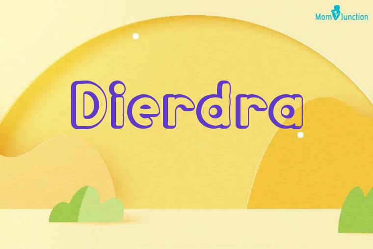 Dierdra 3D Wallpaper