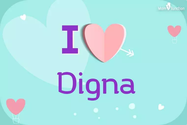 I Love Digna Wallpaper