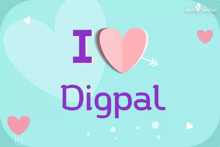 I Love Digpal Wallpaper