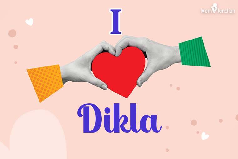 I Love Dikla Wallpaper