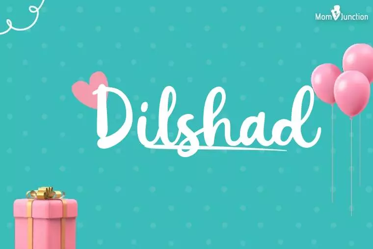 Dilshad Birthday Wallpaper