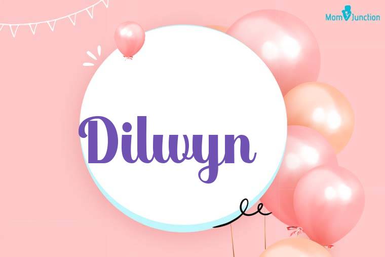 Dilwyn Birthday Wallpaper