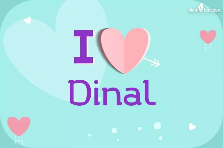 I Love Dinal Wallpaper