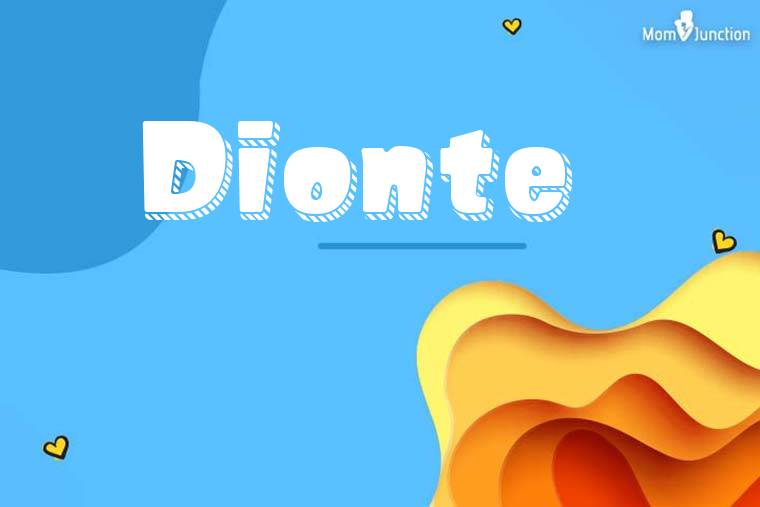 Dionte 3D Wallpaper